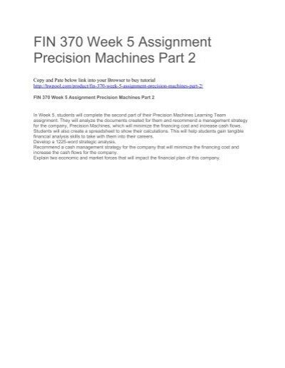 Fin 370 week 5 team assignment precision machines part 2 (cash 